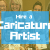 What to Know Before Hiring drawYOUfunny for Your Event Hire a Caricature Artist
